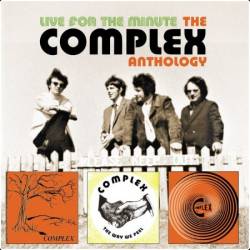 Complex - Live For The Minute - The Complete Complex Anthology, 3CD - 2022