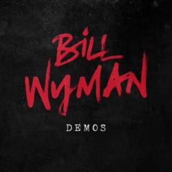 Bill Wyman - Demos (2025)