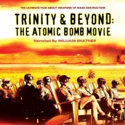  :      / Trinity and Beyond: The Atomic Bomb Movie (1995) BDRip 720p