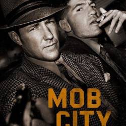   / Mob City / 1  (2013) WEB-DLRip 720p | LostFilm ( 1 )