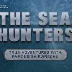  .    / The Sea Hunters. True Adventures With Famous Shipwrecks (2003) TVRip