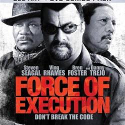   / Force of Execution (2013) BDRip 720p