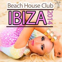 VA - Beach House Club Ibiza (2014)