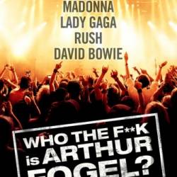    , ,   ? / Who the F**K Is Arthur Fogel (2013)  SATRip