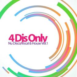 4 Djs Only - Nu Disco Vocal & House Vol. 1 (2014)