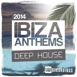 Ibiza Summer 2014 Anthems Deep House (2014)