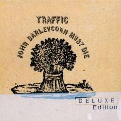 Traffic - John Barleycorn Must Die (1970) [Remastered 2011]