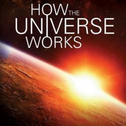   .     / How the Universe Works (2014) HDTVRip 720p