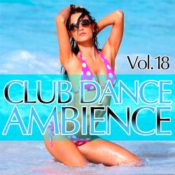 Club Dance Ambience Vol.18 (2015)