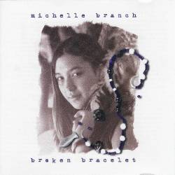 Michelle Branch - Broken Bracelet (2000) [Lossless+Mp3]