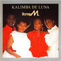 Boney M  - Kalimba De Luna (1984) [2007 Remastered Editions] [Lossless+Mp3]