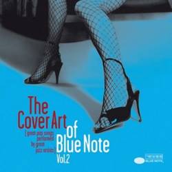 VA  The Cover Art Of Blue Note Vol. 2 (2006)