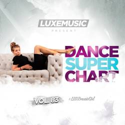 LUXEmusic - Dance Super Chart Vol.83 (2016)
