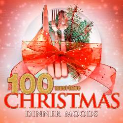 100 Must-Have Christmas Dinner Moods (2016)