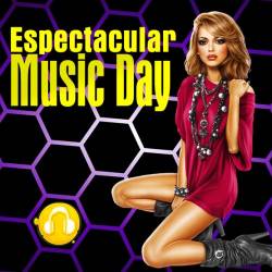 Espectacular Music Day (2017)
