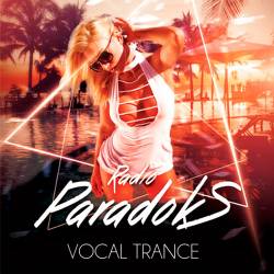 Radio ParadokS - Vocal Trance (2017)