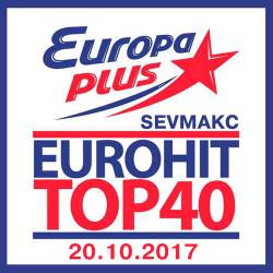 EuroHit Top 40 Europa Plus 20.10.2017 (2017)