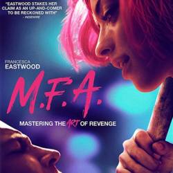    / M.F.A. (2017) HDRip/BDRip 720p