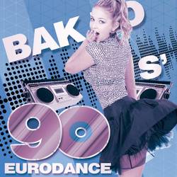 Bak To 90s Eurodance (2018)