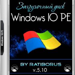 Windows 10 PE 5.10 by Ratiborus (x86/x64/RUS)