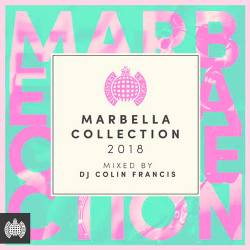 Marbella Collection 2018 (Mixed By Dj Colin Francis) - Ministry Of Sound (2018)