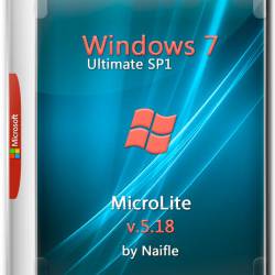 Windows 7 Ultimate SP1 x86/x64 MicroLite v.5.18 by Naifle (RUS/2018)