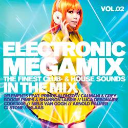 Electronic Megamix Vol.2: The Finest Club-& House Sounds In The Mix (2018)