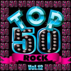 Top 50 Rock Vol.12 (2019)