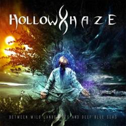 Hollow Haze - Between Wild Landscapes and Deep Blue Seas (2019) MP3
