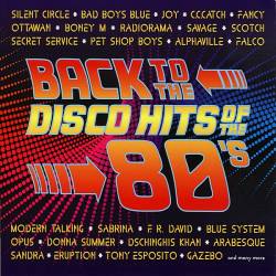 Back To The Disco Hits Of The 80's (2010) MP3