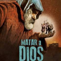   / Matar a Dios (2017) BDRip