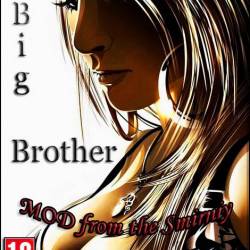   / Big Brother - Mod from the Smirniy v.0.20 (2020) RUS/ENG  - Sex games, Erotic quest,  ,  , Adult games!