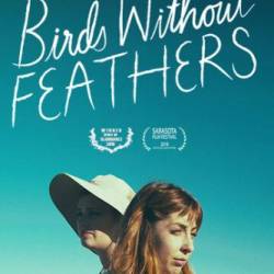    / Birds without Feathers (2018) WEB-DLRip