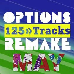 Options Remake 125 Tracks New May (2021)