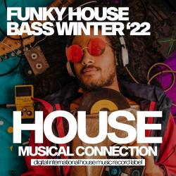 Funky House Bass Winter 22 (2022) - House, Funky House