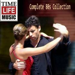 Time Life Music - Complete 80s Collection + Bonus Clips (2022) - Retro, Pop, Rock, Rock and Roll, Soul