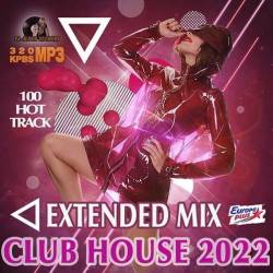 Extended Mix Club House (2022) - Club, Progressive House
