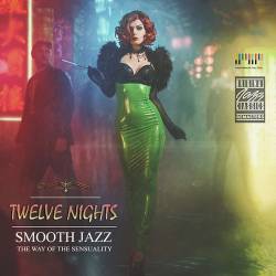 Twelve Nights - Smooth Jazz Collection (Mp3) - Smooth Jazz, Lounge!