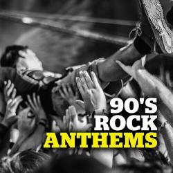 90s Rock Anthems (2022) - Rock