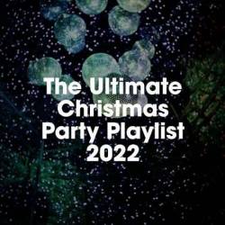 The Ultimate Christmas Party Playlist (2022) MP3