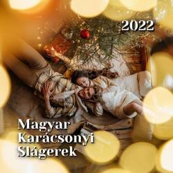 Magyar Karacsonyi Slagerek 2022 (2022) - Pop, Rock, RnB