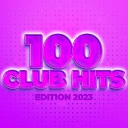 100 Club Hits - Edition 2023 (2022) MP3