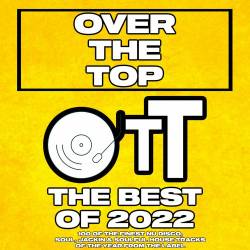 Over The Top The Best Of 2022 (2022)