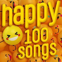 Happy 100 Songs (2023) - Pop, Rock, RnB, Dance