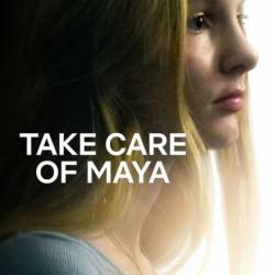    / Take Care of Maya (2023) WEB-DL 1080p