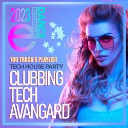 Clubbing Tech Avangard (2023) MP3