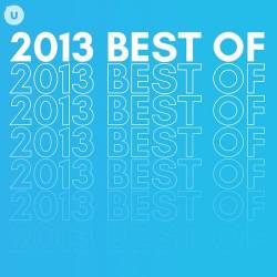 2013 Best of by uDiscover (2023) - Pop, Rock, RnB, Dance