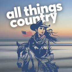 All Things Country (2023) - Country