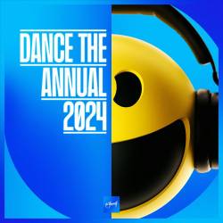 Dance The Annual 2024 (2023) - Dance, Electronic