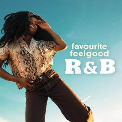Favourite Feelgood RnB (2024) - RnB, Soul